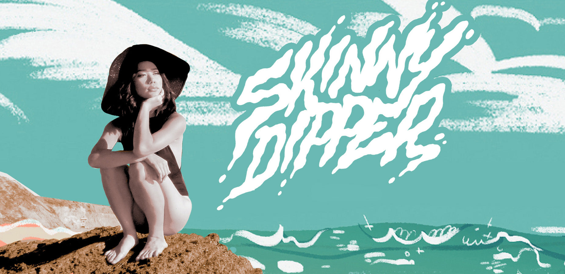 DIVE INTO SKINNY DIPPER!
