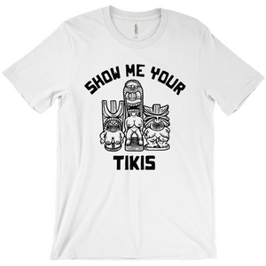 Show Me Your Tikis T-shirt