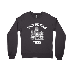 Show Me Your Tikis Sweatshirt (Black)