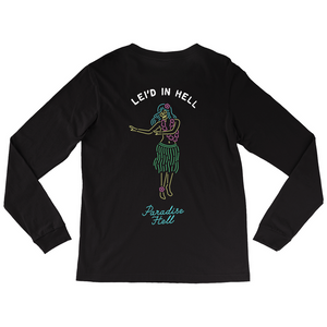 Lei'd in Hell Long Sleeve T-shirt